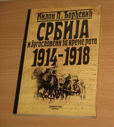 Srbija i Jugosloveni za vreme rata 1914
