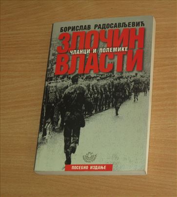 Borislav Radojević - Zločin vlasti