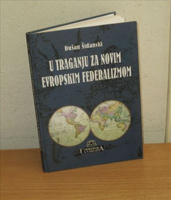U traganju za novim evropskim federalizmom