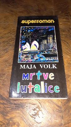 Mrtve lutalice-Maja Volk