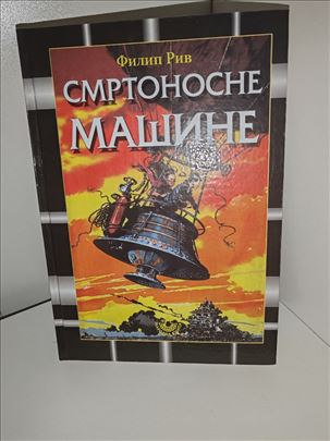 Smrtonosne masine Filip Riv