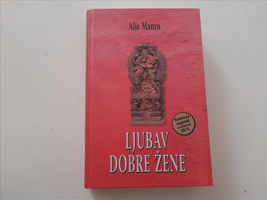 Ljubav dobre žene - Alis Manro