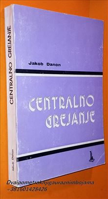 Centralno grejanje  Jakob  Danon  