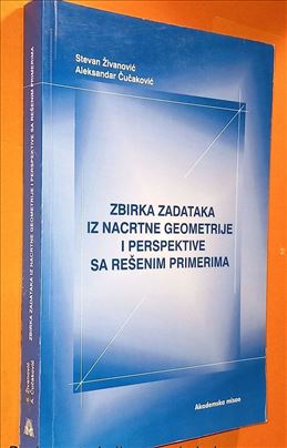 Zbirka zadataka iz nacrtne geometrije Živanović