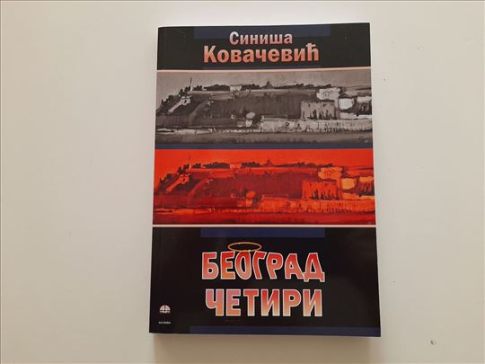 Beograd četiri - Siniša Kovačević