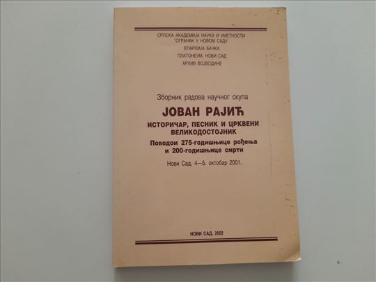 Jovan Rajić - istoričar, pesnik i crkveni velikodo