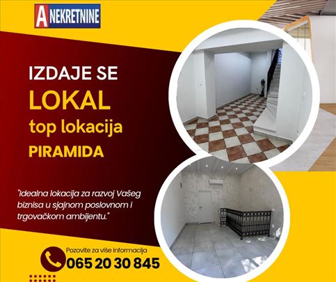 Lokal Piramida odlična lokacija sa Izlogom