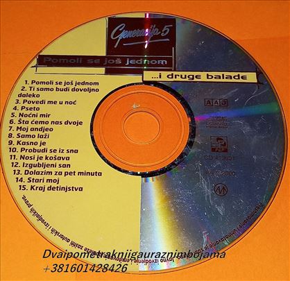 Generacija 5 ‎ Pomoli Se Još Jednom i Druge Balade