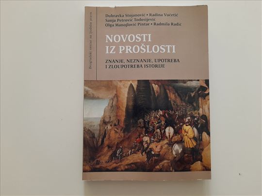 Novosti iz prošlosti - Znanje, neznanje, upotreba 