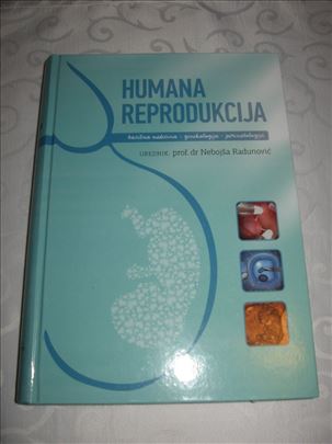 Humana reprodukcija - Nebojša Radunović