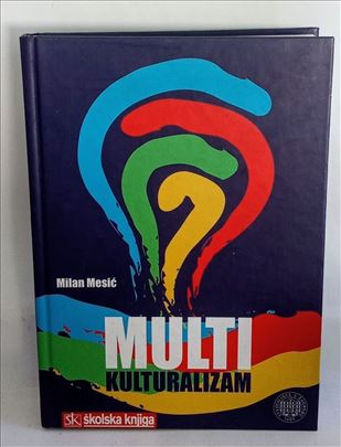 MULTIKULTURALIZAM - MILAN MESIĆ