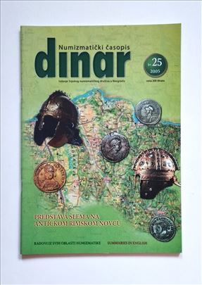 Numizmatički časopis Dinar br 25., 2005 god 