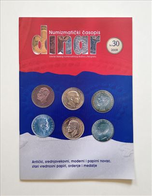 Numizmatički časopis Dinar br 30., 2008 god 