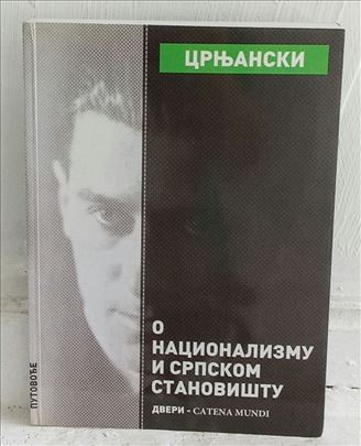 O NACIONALIZMU I SRPSKOM STANOVIŠTU - M CRNJANSKI