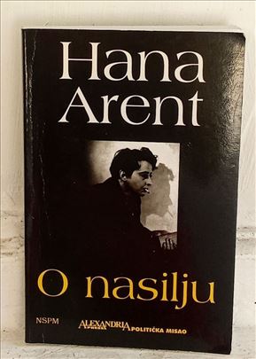 O NASILJU - HANA ARENT