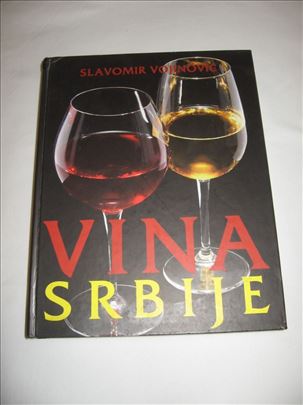 Vina Srbije - Slavomir Vojinović