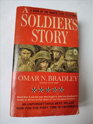 A Soldier's Story Omar N. Bradley
