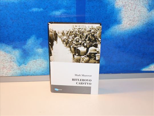 hitlerovo carstvo mark mazover