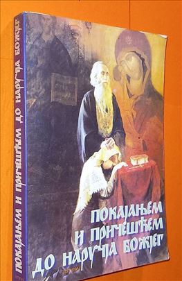 Pokajanjem i pričešćem do naručja božjeg
