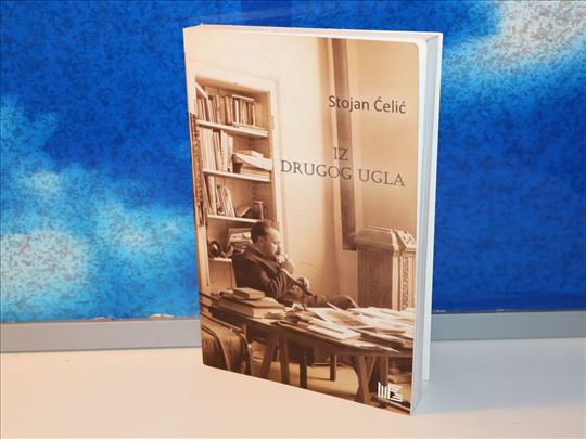 iz drugog ugla stojan ćelić