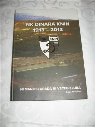 NK Dinara Knin 1913-2013 Kovačević