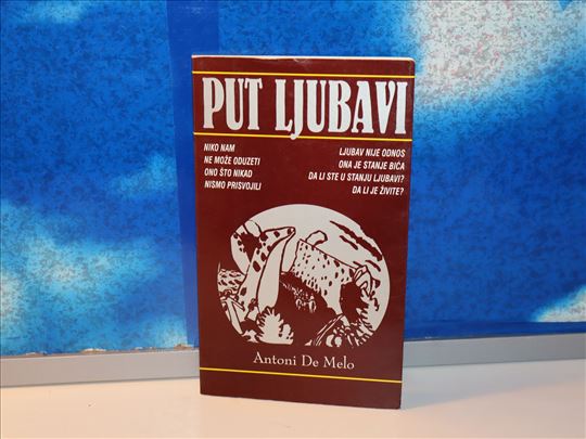 put ljubavi antoni de melo