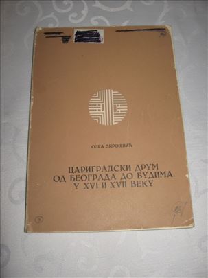 Carigradski drum od Beograda do Budima