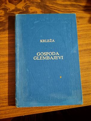 Gospoda Glembajevi - Krleža