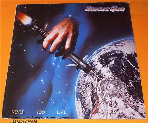 Status Quo Never Too Late