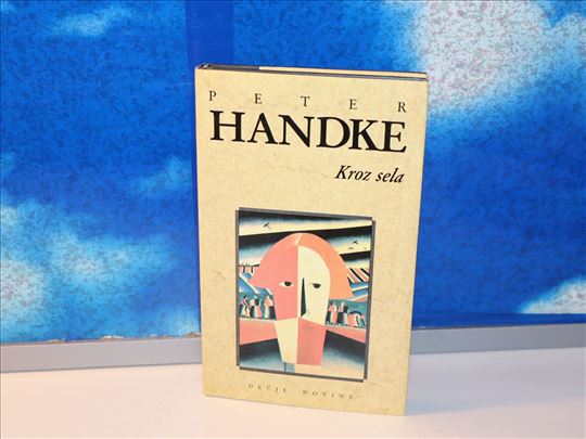 kroz sela peter handke