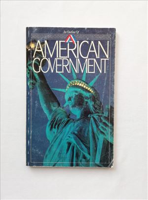An Outline of American Government 