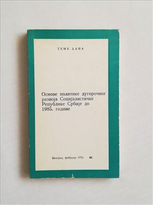 Osnove politike dugoročnog razvoja SR Srbije 1985