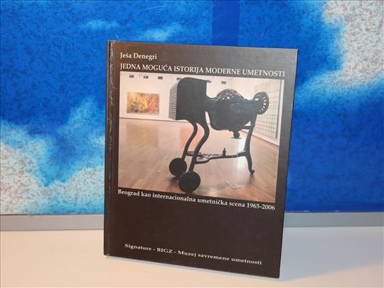 ješa denegri jedna moguća istorija moderne umetnos