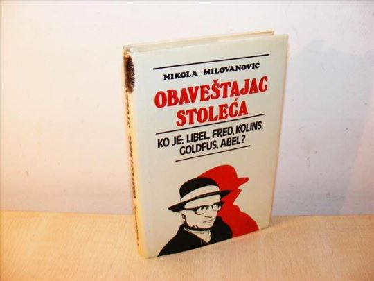 Obaveštajac stoleća - Nikola Milovanović