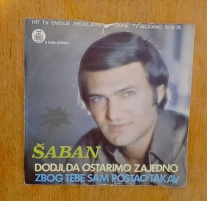 Šaban Šaulić - Dođi da ostarimo zajedno - Singlica