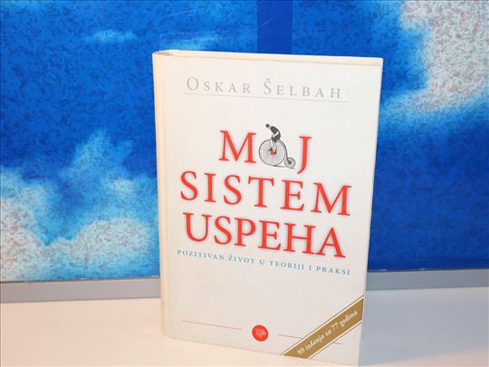moj sistem uspeha oskar šelbah