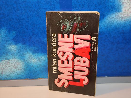 smešne ljubavi milan kundera