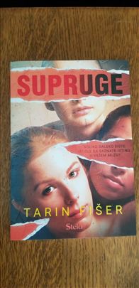 Supruge,  Tarin Fiser