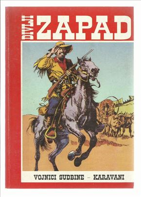 Divlji zapad PIR 4 Vojnici sudbine - Karavani