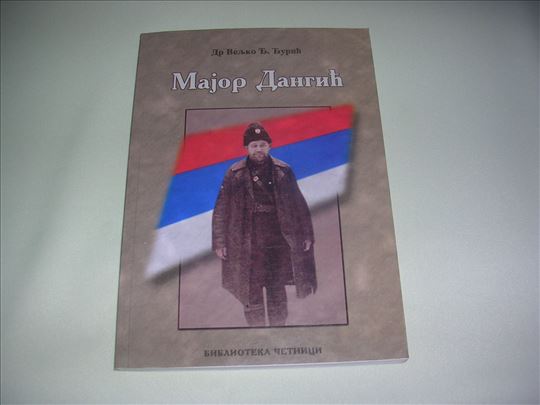 Major Dangic - Dr. Veljko Dj. Djuric
