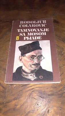 Tamnovanje sa Mošom Pijade - Rodoljub Čolaković
