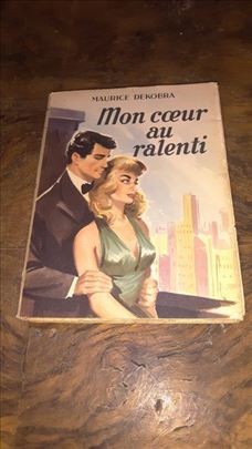 Mon cœur au ralenti-Maurice Dekobra