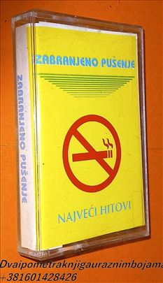 Zabranjeno Pušenje – Najveći Hitovi