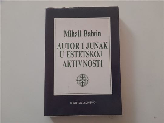 Autor i junak u estetskoj aktivnosti