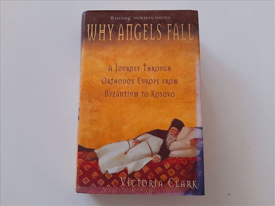 Zašto anđeli padaju - Putovanje kroz pravoslavnu