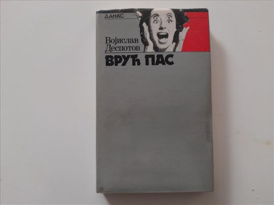 Vruć pas - Avanturistički eseji, Vojislav Despotov