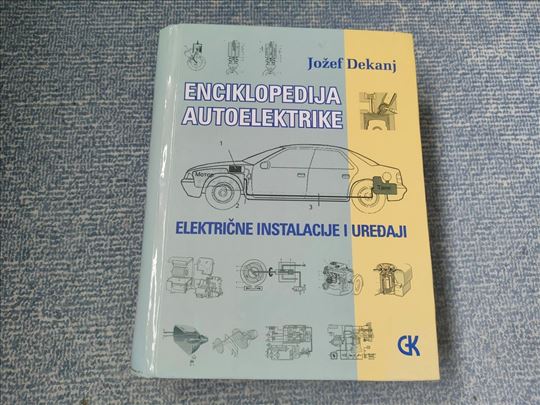 Enciklopedija autoelektrike - Jozef Dekanj