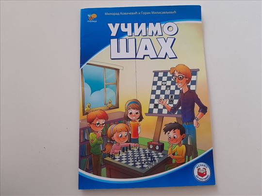 Učimo šah - Milorad Kovačević, Goran Milisavljević