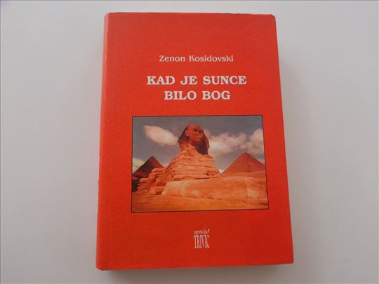 Kad je sunce bilo Bog - Zenon Kosidovski