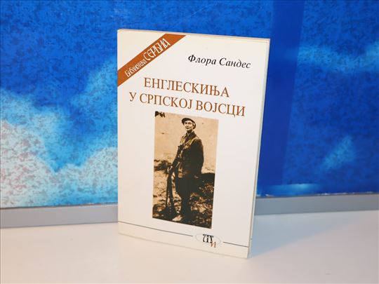 engleskinja u srpskoj vojsci flora sandes
